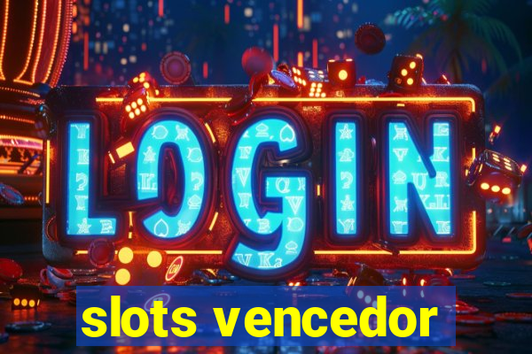 slots vencedor